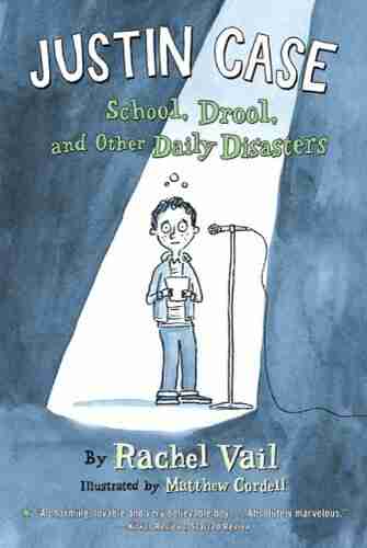 Justin Case: School Drool and Other Daily Disasters (Justin Case 1)