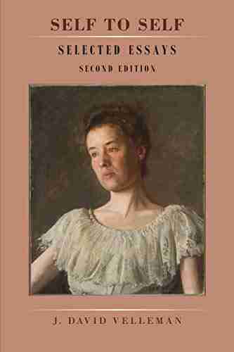 Self To Self: Selected Essays: Second Edition