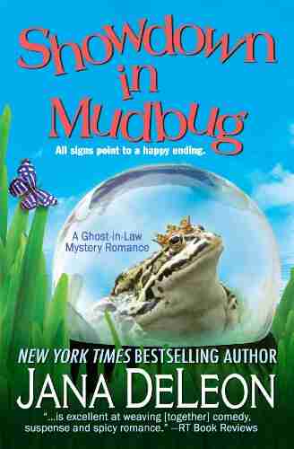 Showdown In Mudbug (Ghost In Law Mystery/Romance 3)