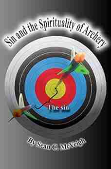 Sin and the Spirituality of Archery