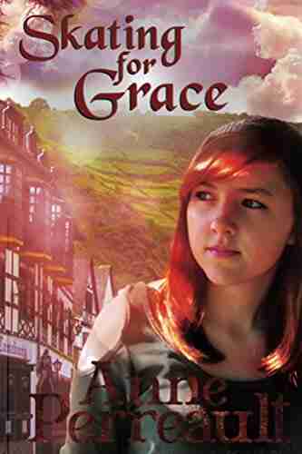 Skating For Grace (Royal Skater Chronicles 1)