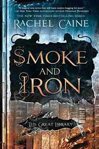 Smoke And Iron (The Great Library 4)