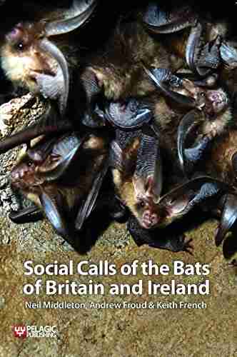 Social Calls Of The Bats Of Britain And Ireland