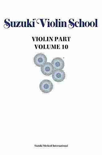 Suzuki Violin School Volume 10: Violin Part