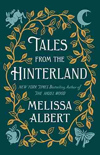 Tales from the Hinterland (The Hazel Wood)