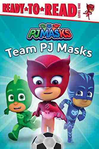 Team PJ Masks: Ready To Read Level 1