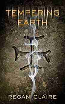 Tempering Earth (Gathering Water 2)