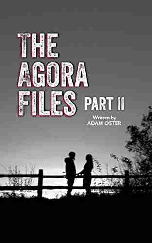 The Agora Files Part 2