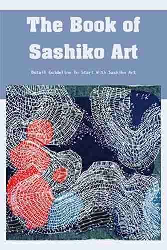 The Of Sashiko Art: Detail Guideline To Start With Sashiko Art