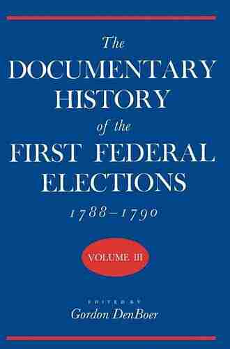 Constitutional History of the American Revolution Volume I: The Authority Of Rights (Documentary History of the First Federal Elections 1788 179 3)