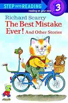 Richard Scarry s The Best Mistake Ever and Other Stories (Step into Reading)