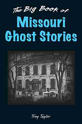 The Big of Missouri Ghost Stories (Big of Ghost Stories)