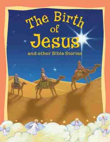 Children s Bible Stories The Birth of Jesus and other stories