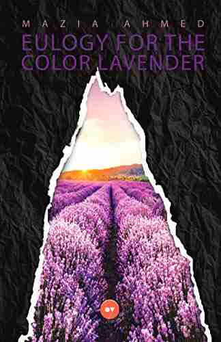 Eulogy For The Color Lavender