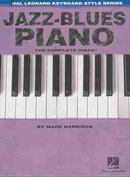 Jazz Blues Piano: The Complete Guide with Audio (Hal Leonard Keyboard Style)