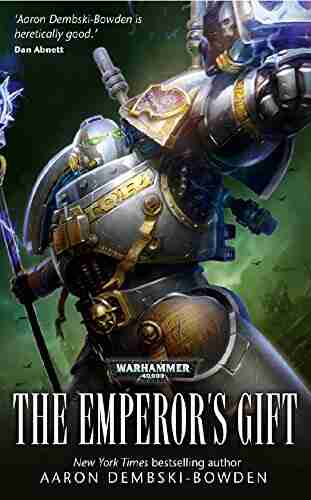 The Emperor S Gift (Warhammer 40 000) Aaron Dembski Bowden