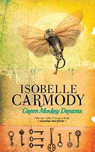 Green Monkey Dreams Isobelle Carmody