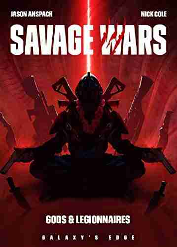 Gods Legionnaires (Galaxy S Edge: Savage Wars 2)