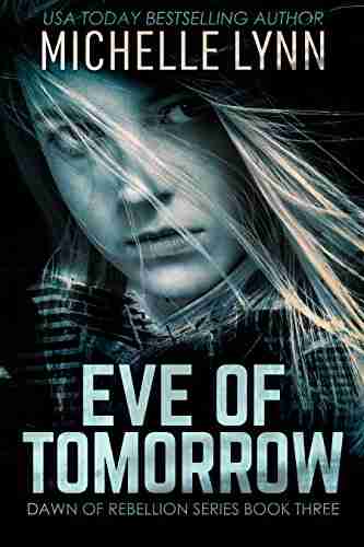 Eve of Tomorrow (Dawn of Rebellion 3)