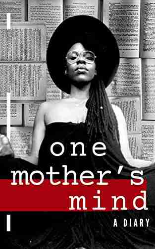 One Mother s Mind: a diary