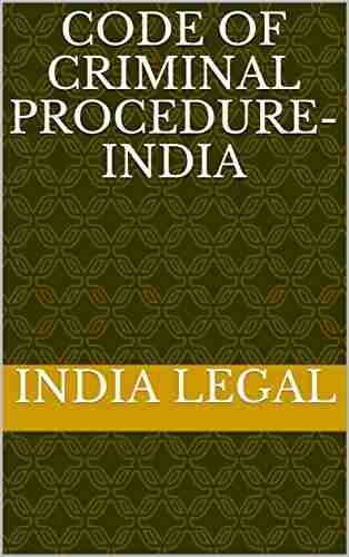 Code of Criminal Procedure India Bakhtiyar Sakupov