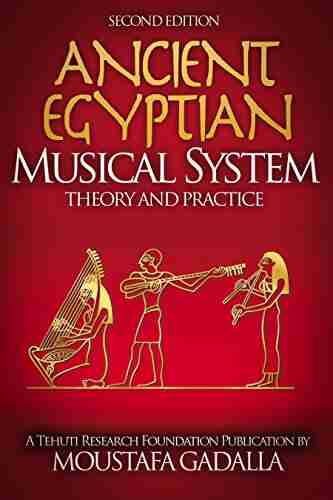 The Enduring Ancient Egyptian Musical System: Theory and Practice