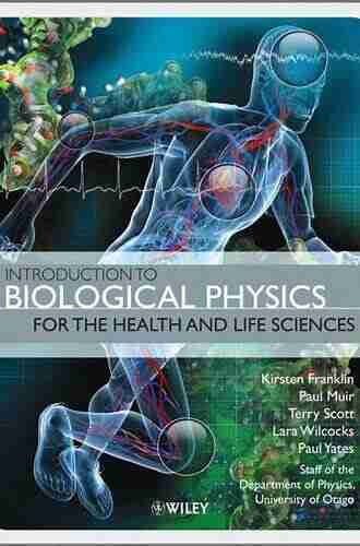 Introduction to Biological Physics for the Health and Life Sciences