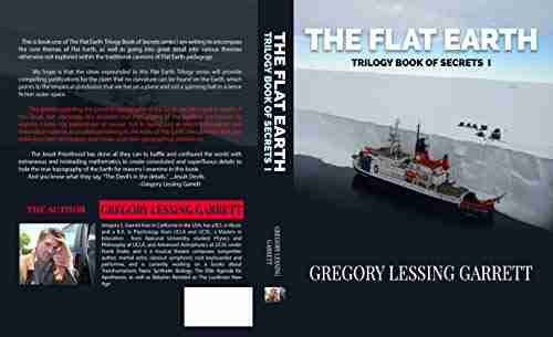 The Flat Earth Trilogy Of Secrets I