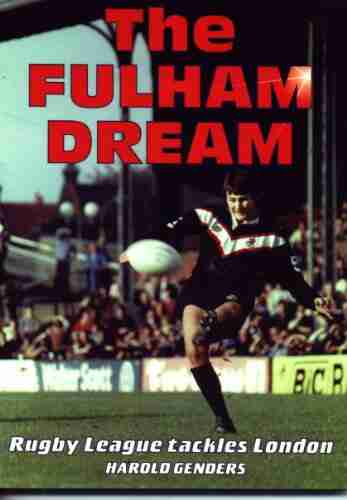 The Fulham Dream: Rugby League tackles London