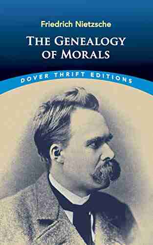 The Genealogy of Morals (Dover Thrift Editions: Philosophy)