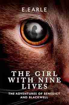 The Girl With Nine Lives (The Adventures Of Benedict And Blackwell 1)