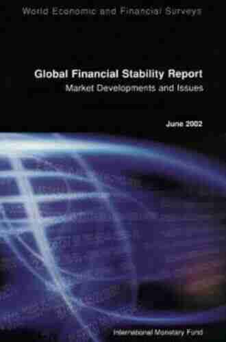 Global Financial Stability Report: Market Developments And Issues