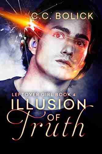 Illusion Of Truth (Leftover Girl 4)