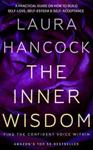 The Inner Wisdom: Find The Confident Voice Within