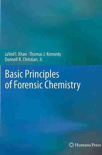 Basic Principles Of Forensic Chemistry