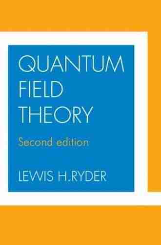 Quantum Field Theory Lewis H Ryder