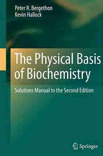 The Physical Basis of Biochemistry: Solutions Manual to the Second Edition