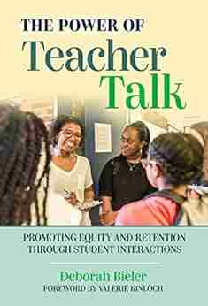 The Power of Teacher Talk: Promoting Equity and Retention Through Student Interactions