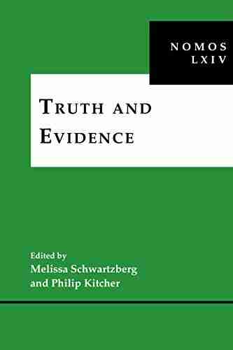 Truth and Evidence: NOMOS LXIV (NOMOS American Society for Political and Legal Philosophy 36)