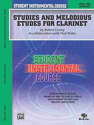 Student Instrumental Course: Studies and Melodious Etudes for Clarinet Level 1