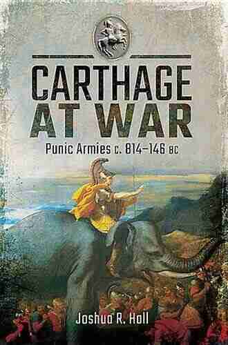 Carthage At War: Punic Armies C 814 146 BC