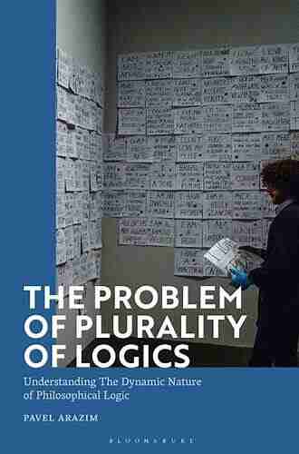 The Problem of Plurality of Logics: Understanding the Dynamic Nature of Philosophical Logic