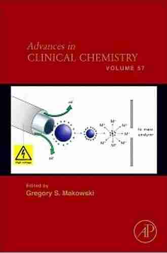 Advances In Clinical Chemistry (Volume 57)