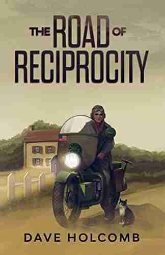 The Road Of Reciprocity Dave Holcomb