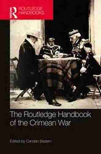 The Routledge Handbook Of The Crimean War