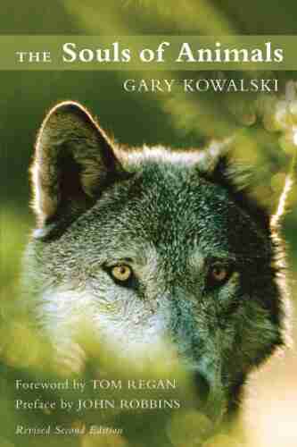 The Souls of Animals Gary Kowalski