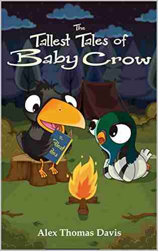 The Tallest Tales Of Baby Crow