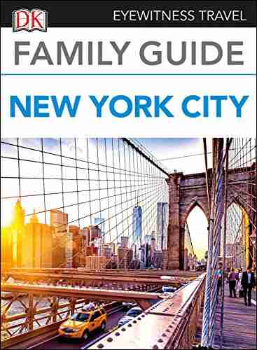 DK Eyewitness Family Guide New York City (Travel Guide)