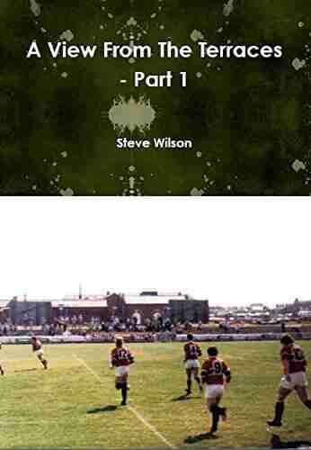 A View from the Terraces Part One 1952 53 to 1997 98