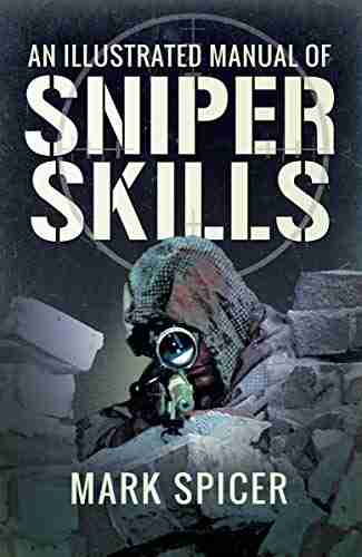 An Illustrated Manual of Sniper Skills